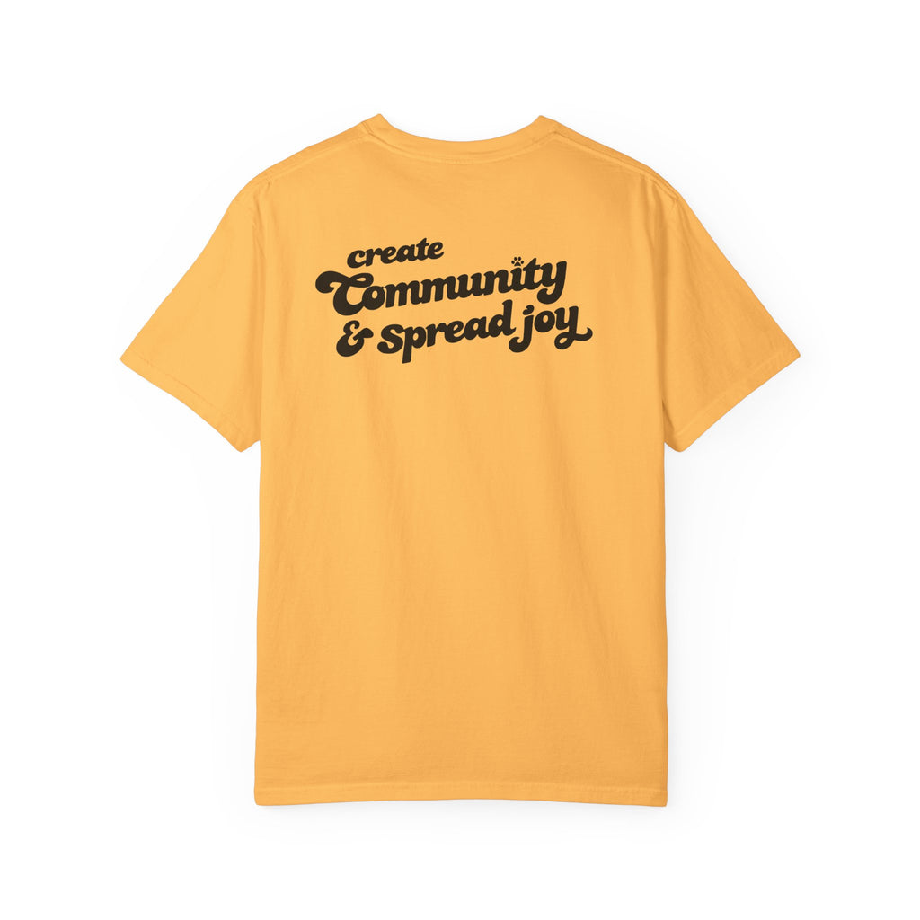 Comfort Colors W/ Create Community & Spread Joy!