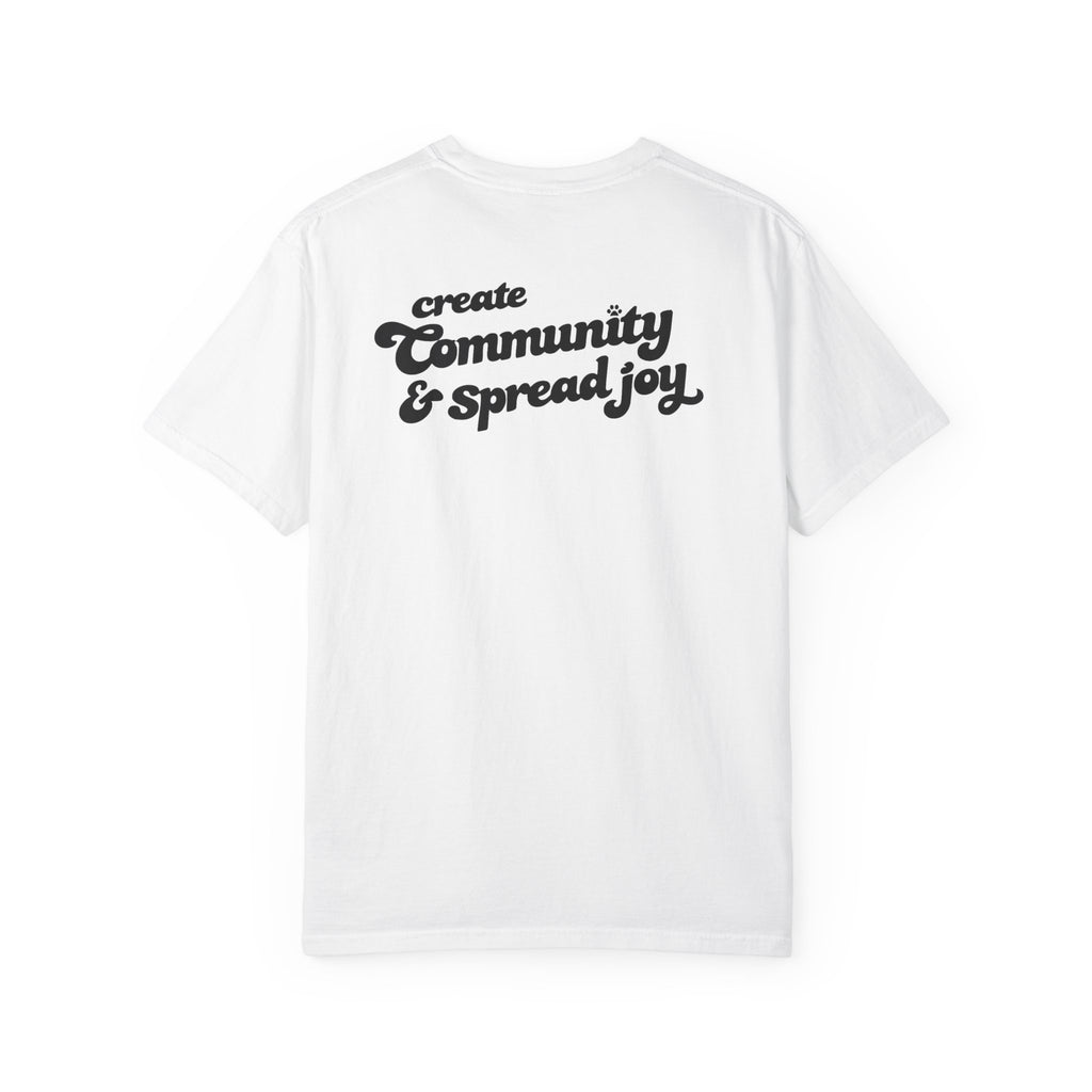 Comfort Colors W/ Create Community & Spread Joy!