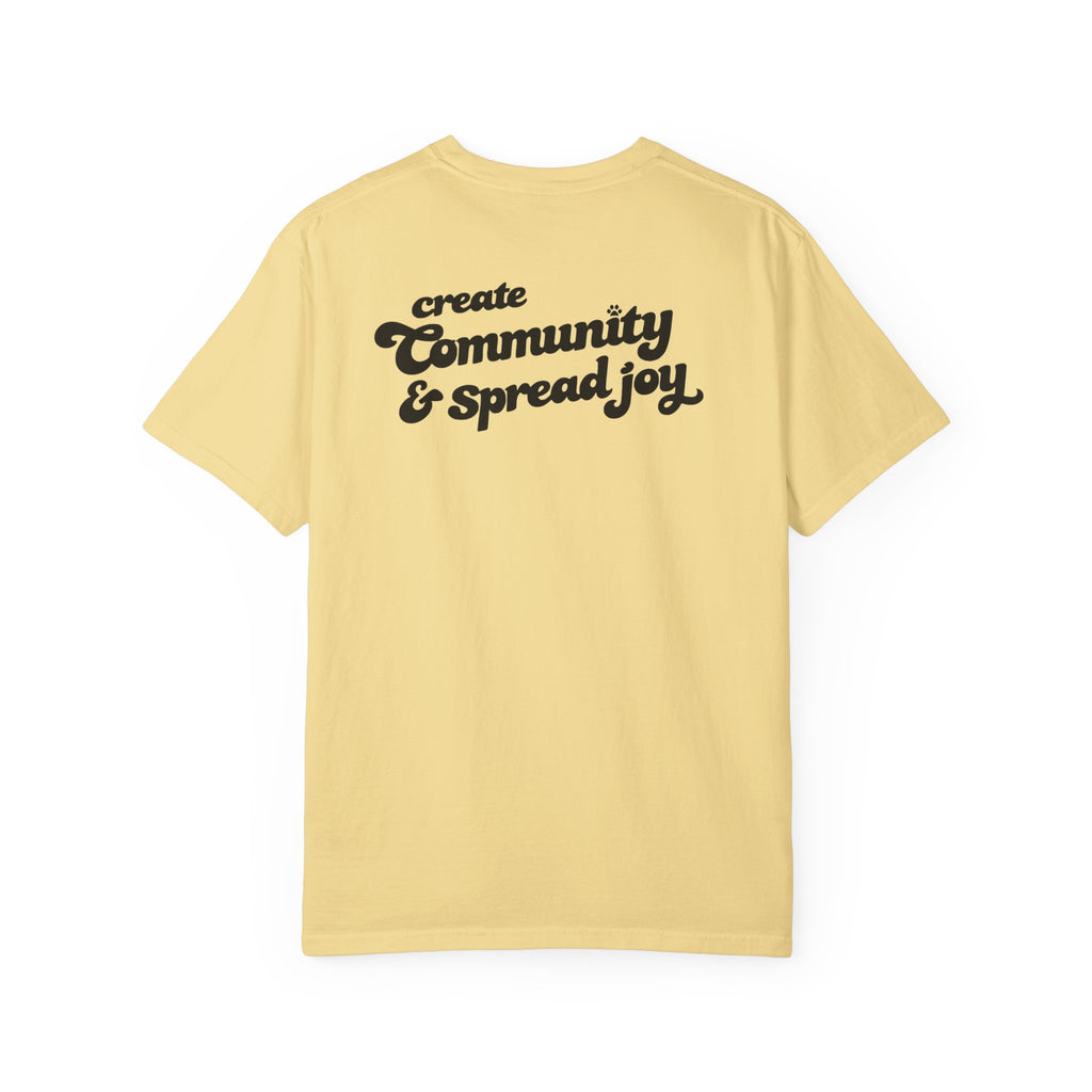 Comfort Colors W/ Create Community & Spread Joy!