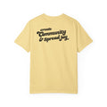 Comfort Colors W/ Create Community & Spread Joy!