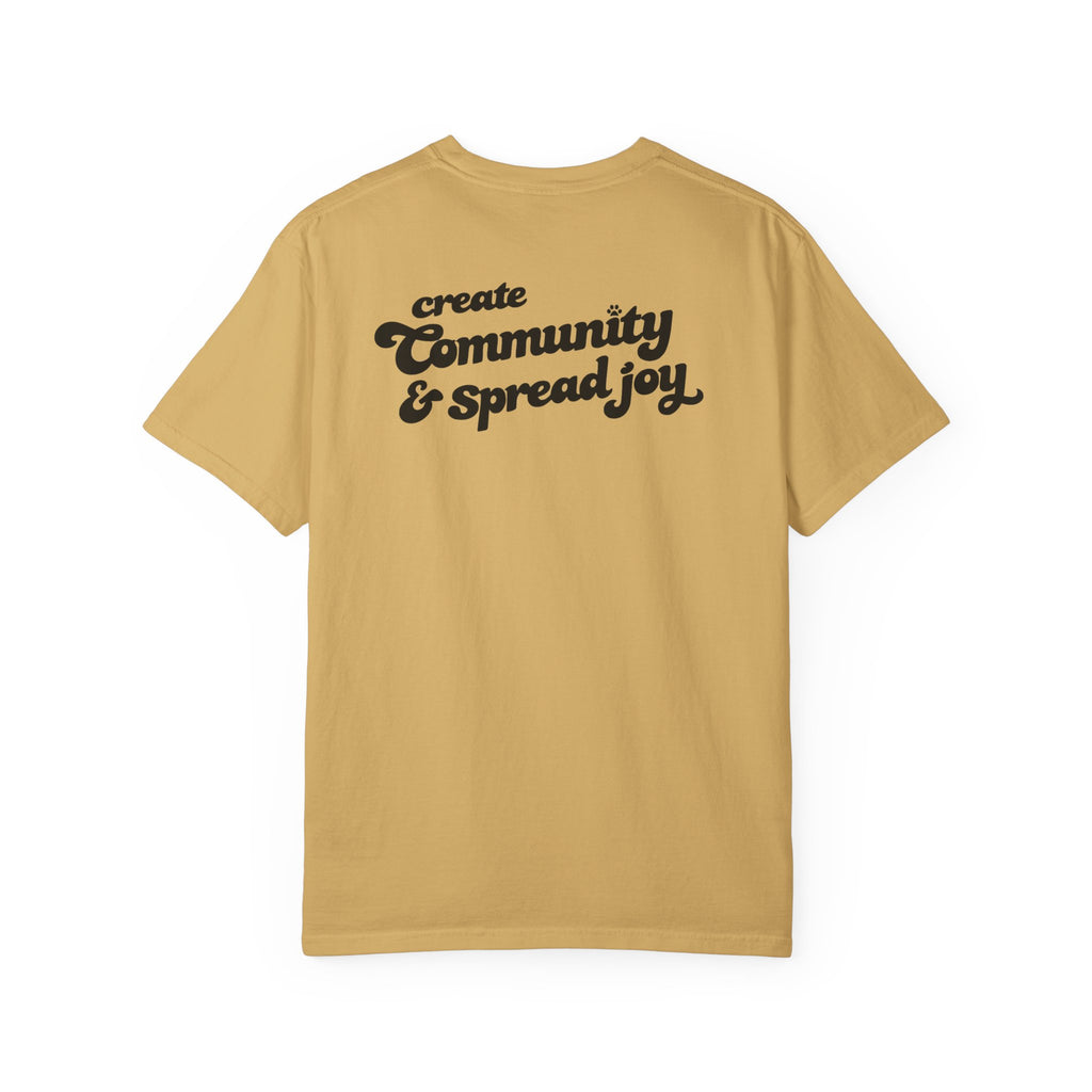 Comfort Colors W/ Create Community & Spread Joy!
