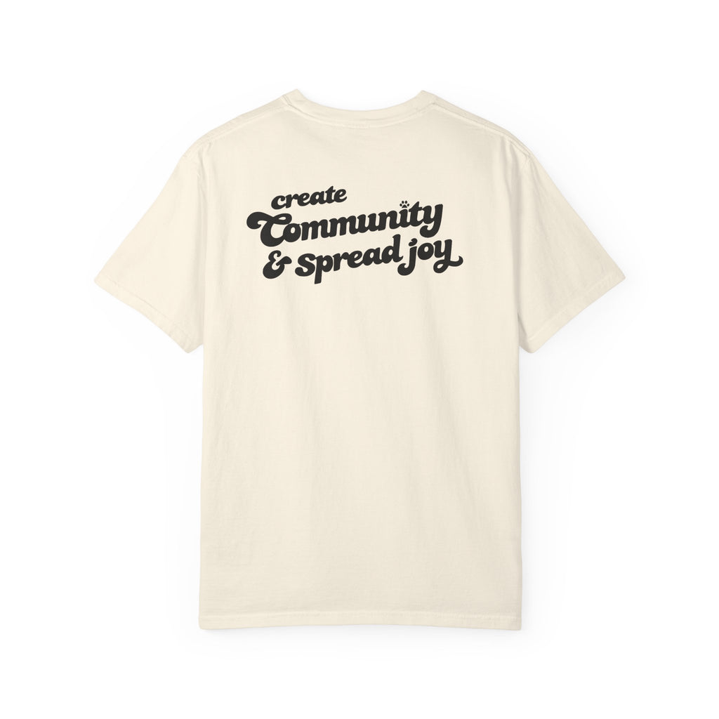 Comfort Colors W/ Create Community & Spread Joy!